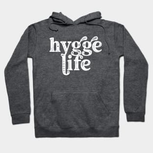 Hygge Life Danish Cozy Lifestyle T-Shirt Hoodie